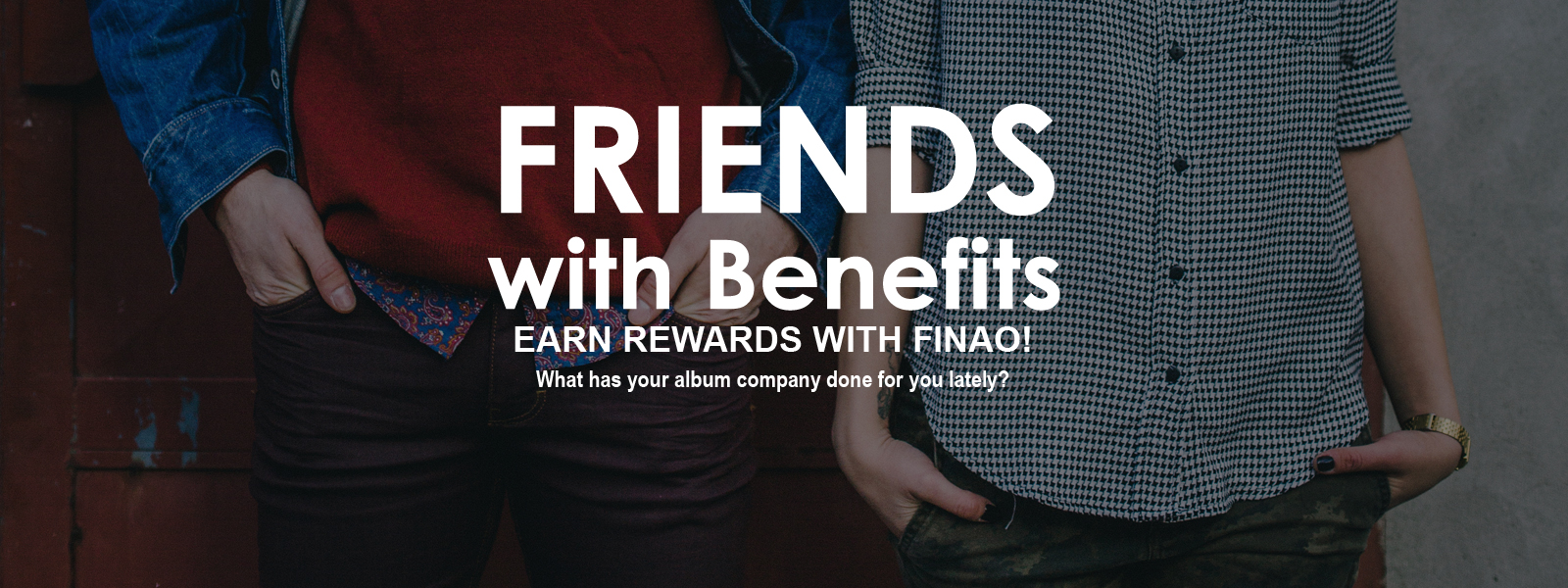 Friends with Benefits: earn rewards with Finao!
